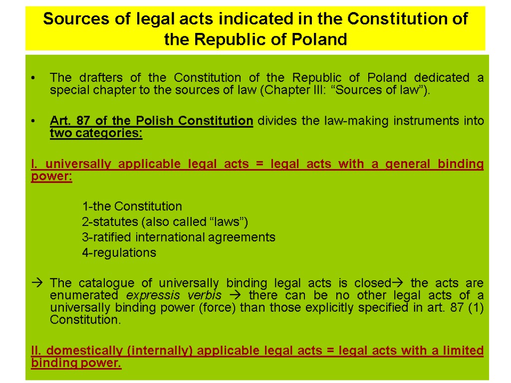 Sources of legal acts indicated in the Constitution of the Republic of Poland The